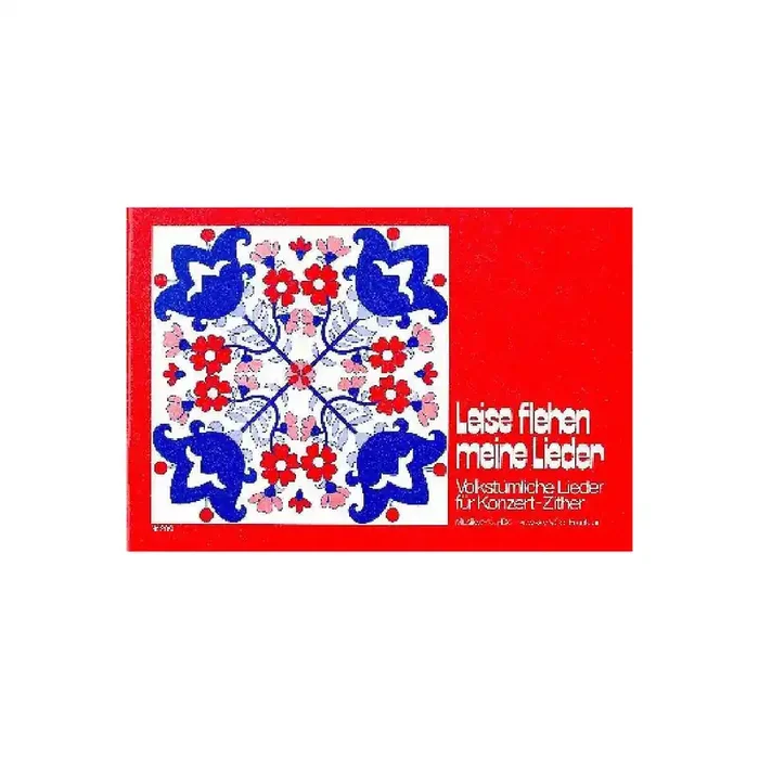 Leise flehen meine Lieder Sammlung für die Konzertzither