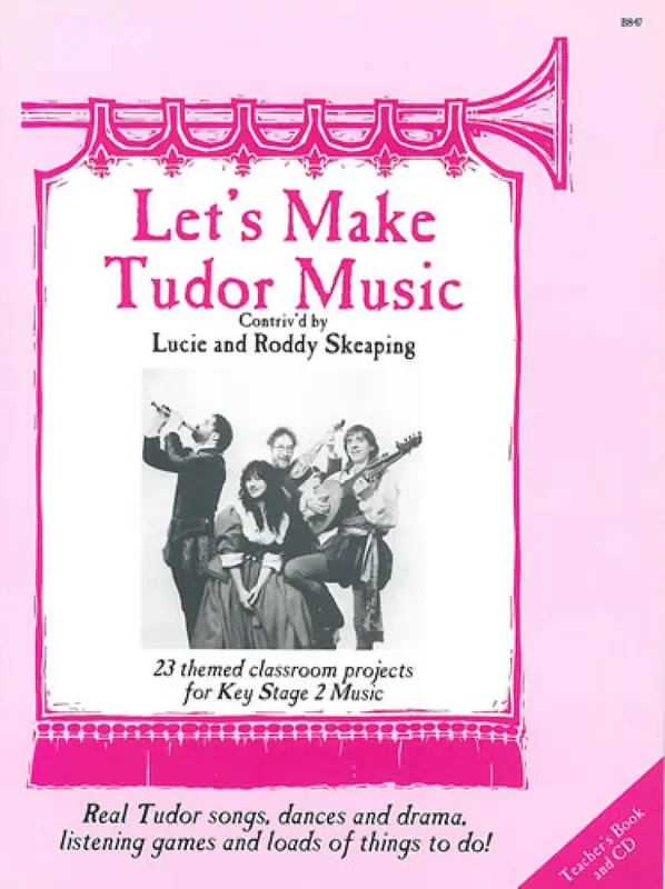 Let‘s Make Tudor Music
