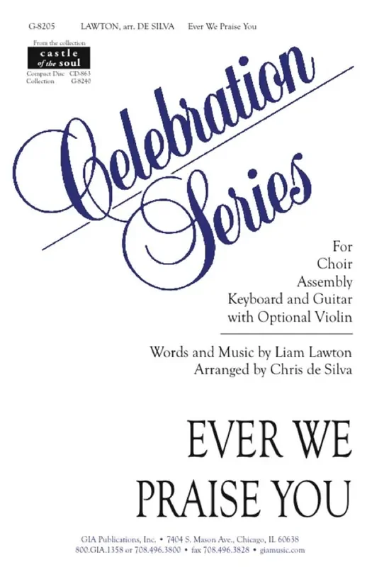 Liam Lawton Ever We Praise You – instrument part (Arr. Chris de Silva) Gemischter Chor mit Begleitung