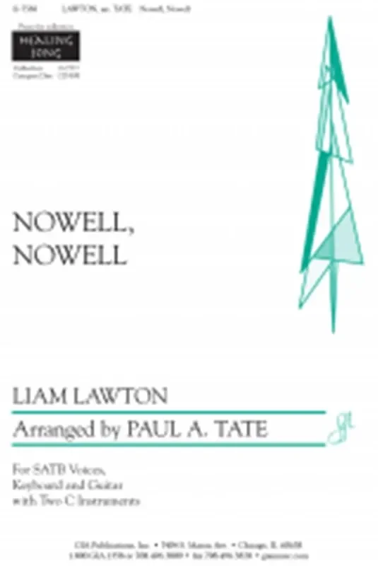 Liam Lawton Nowell, Nowell (Arr. Paul A. Tate) Gemischter Chor mit Begleitung