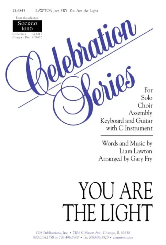 Liam Lawton You Are the Light (Arr. Gary Fry) Gemischter Chor mit Begleitung
