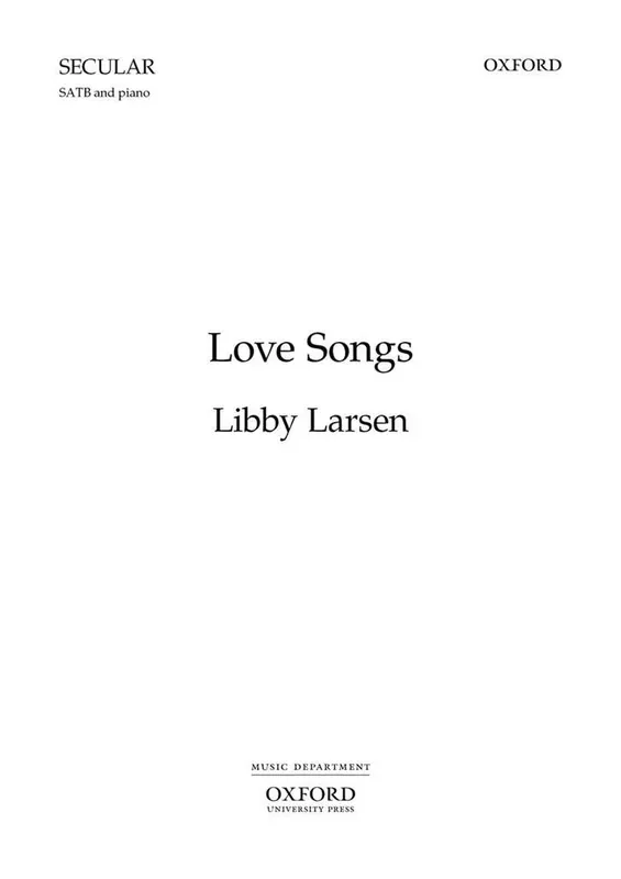 Libby Larsen Love Songs Gemischter Chor mit Begleitung