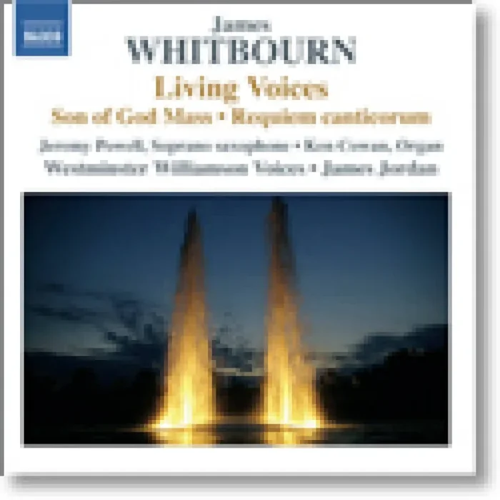 Living Voices The Music of James Whitbourn