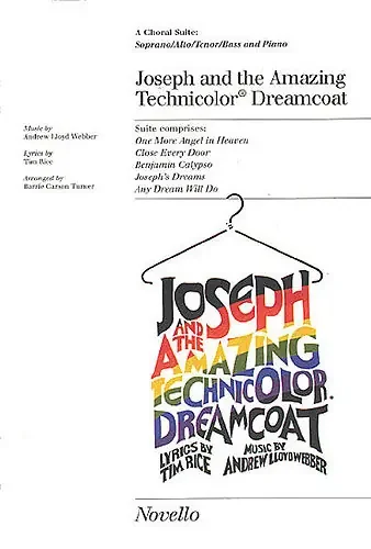 Lloyd Webber, Andrew Joseph And The Amazing Technicolour Dreamcoat Choral Suite