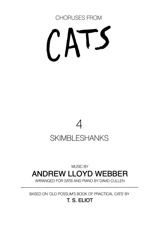 Lloyd Webber, Andrew Skimbleshanks. SATB accompanied