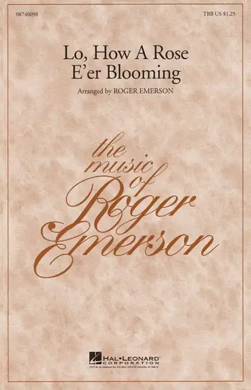 Lo, How a Rose E‘er Blooming