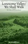 Lonesome Valley/We Shall Walk