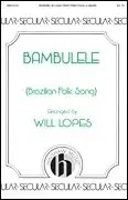 Lopes, Will Bambulele