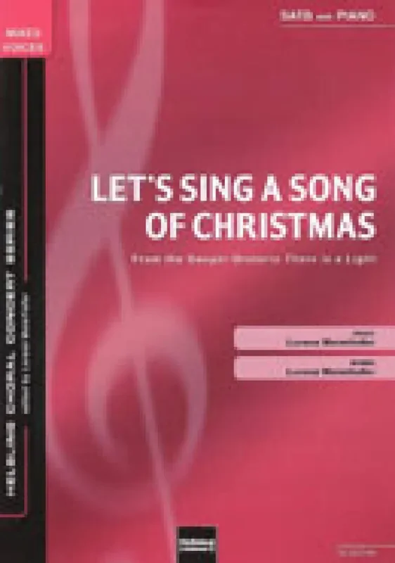 Lorenz Maierhofer Let‘s sing a song of Christmas Gemischter Chor mit Begleitung
