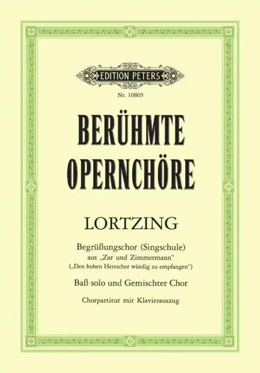 Lortzing, Albert Cantata Chorus from Zar und Zimmermann