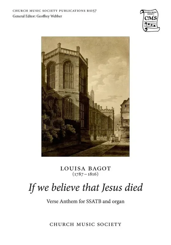 Louisa Bagot If we believe that Jesus died Gemischter Chor mit Klavier/Orgel