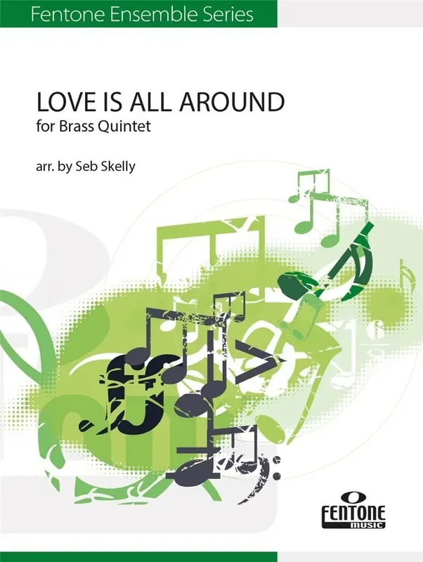 Love is All Around (Arr. Seb Skelly) Blechbläser Ensemble