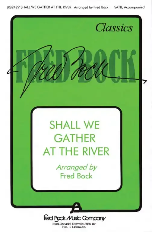 Lowry, Robert Shall We Gather At The River