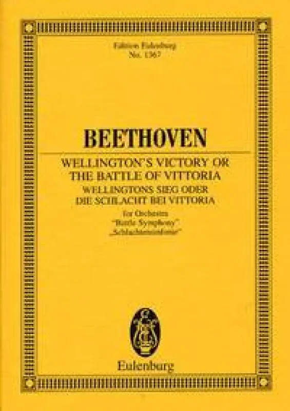 Ludwig van Beethoven Wellington‘s Victory Op 91 For Orchestra Orchester