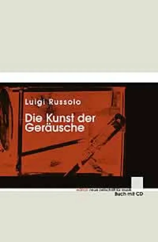 Luigi Russolo Die Kunst der Geräusche
