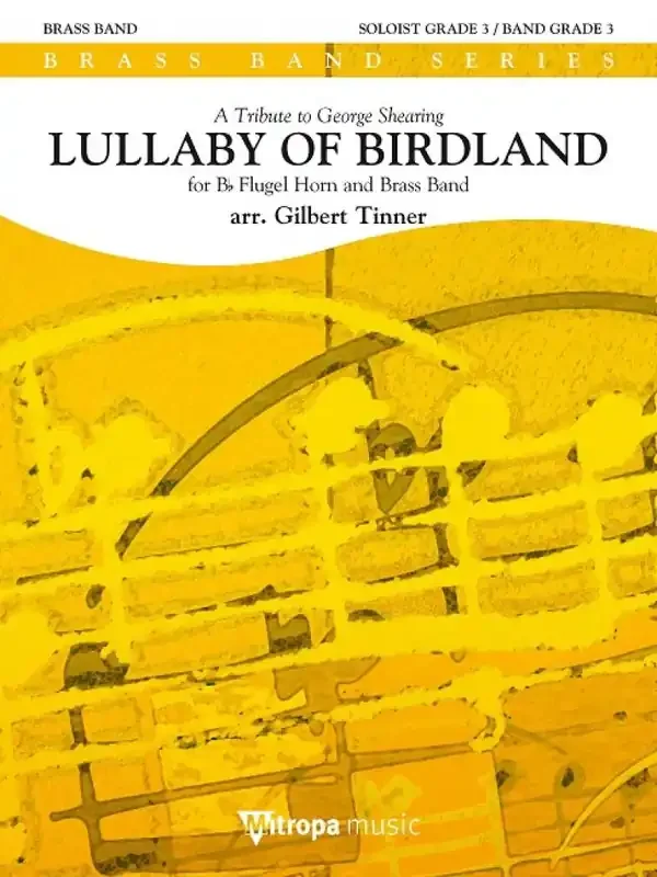 Lullaby of Birdland (Arr. Gilbert Tinner) Brass Band mit Solo
