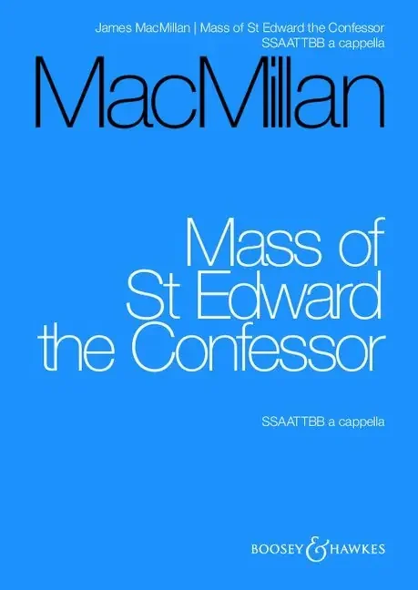 MacMillan, James Mass of St Edward the Confessor