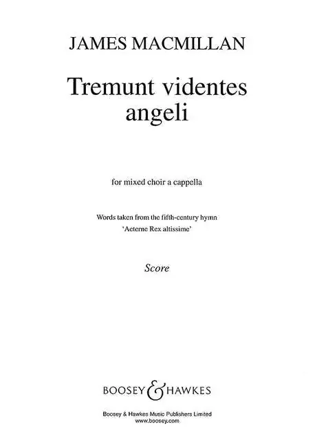 MacMillan, James Tremunt videntes angeli