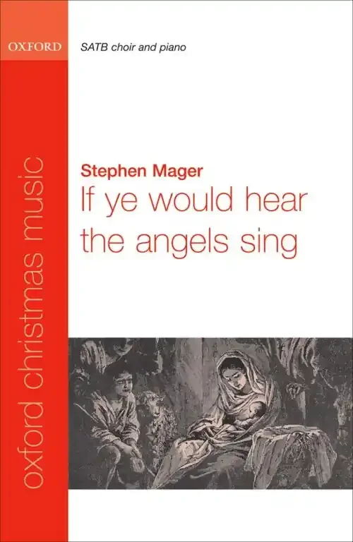 Mager, Stephen If Ye Would Hear The Angels Sing