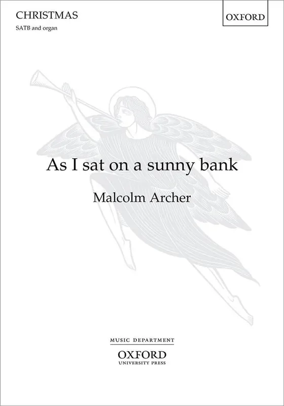 Malcolm Archer As I Sat On A Sunny Bank Gemischter Chor mit Klavier/Orgel
