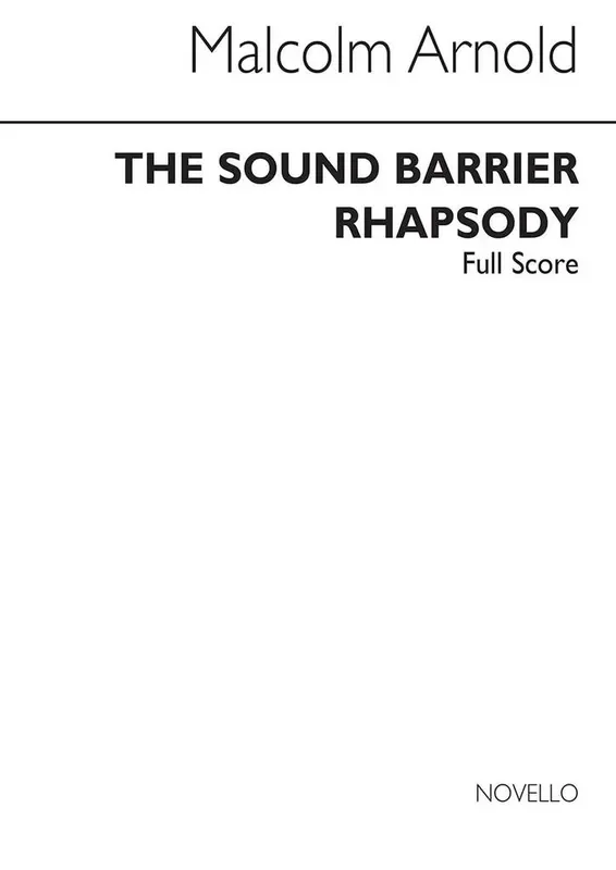 Malcolm Arnold The Sound Barrier Rhapsody Op.38 Orchester