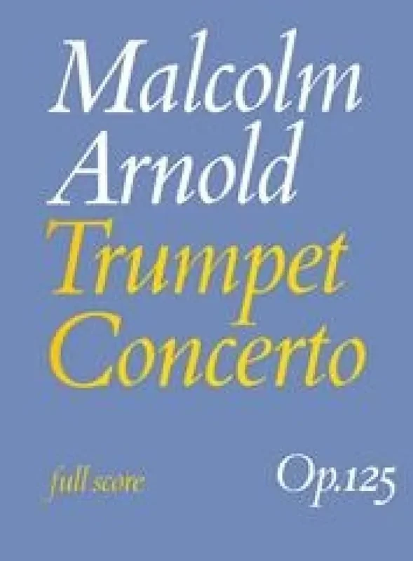 Malcolm Arnold Trumpet Concerto Orchester
