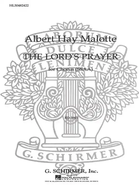 Malotte, Albert H. The Lord‘s Prayer SSA