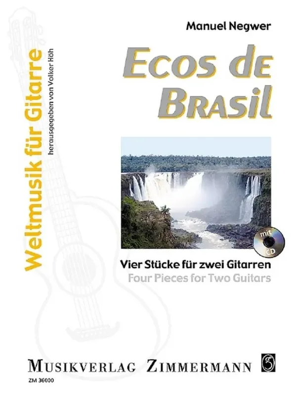 Manuel Negwer Ecos de Brazil Gitarre Duett