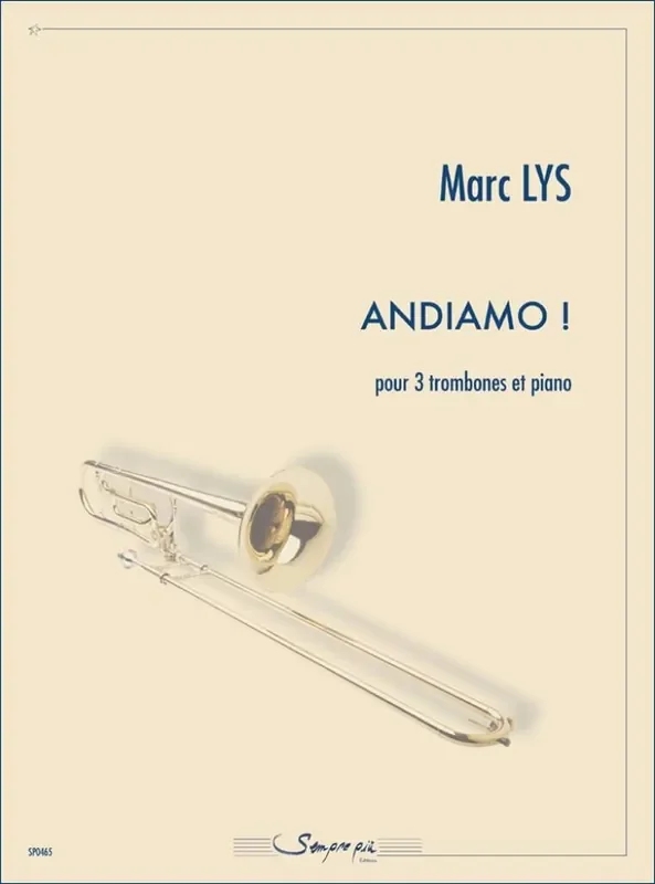 Marc Lys Andiamo Posaune Ensemble