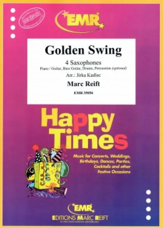 Marc Reift Golden Swing (Arr. Jirka Kadlec) Saxophon Ensemble