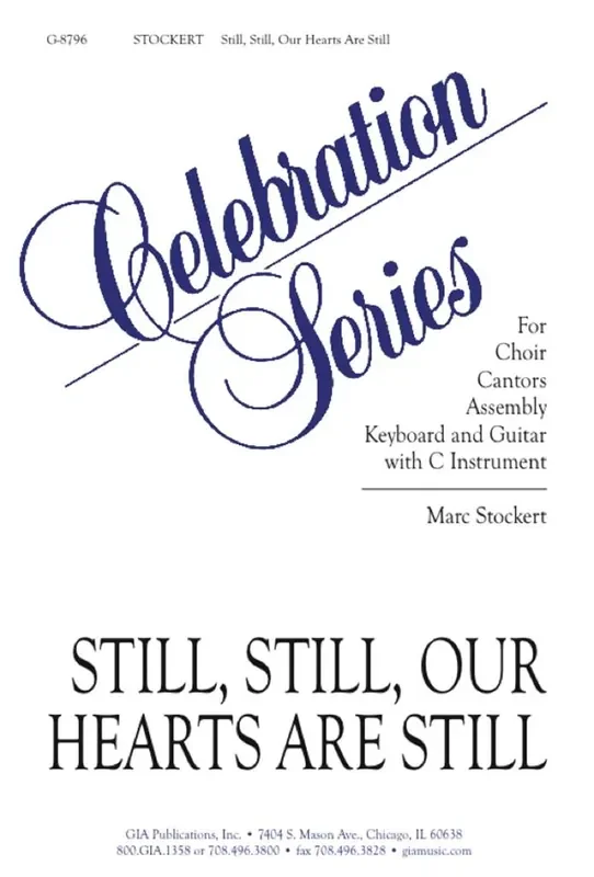 Marc Stockert Still, Still Our Hearts Are Still – Guitar edition Gemischter Chor mit Ensemble