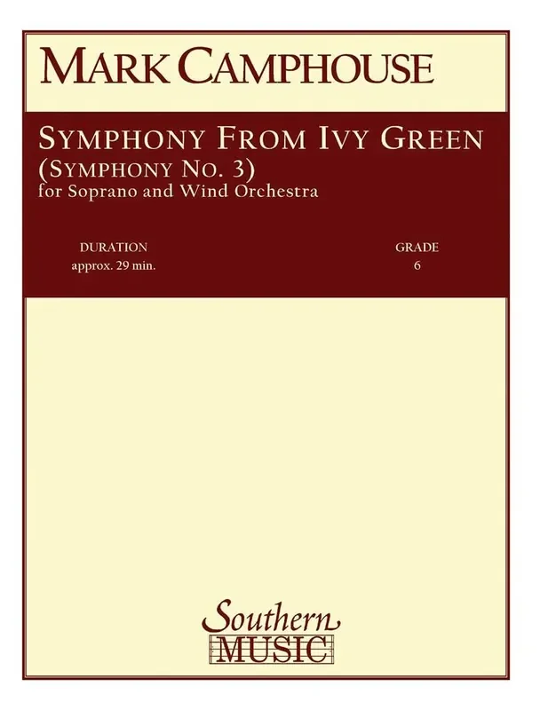 Mark Camphouse Symphony from Ivy Green (Symphony No. 3) Blasorchester