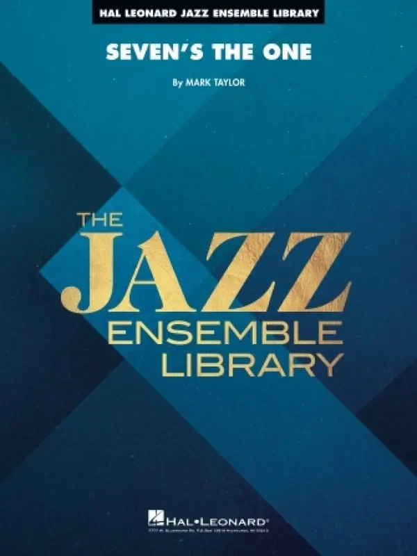 Mark Taylor Seven‘s the One (Arr. 0) Jazz Ensemble