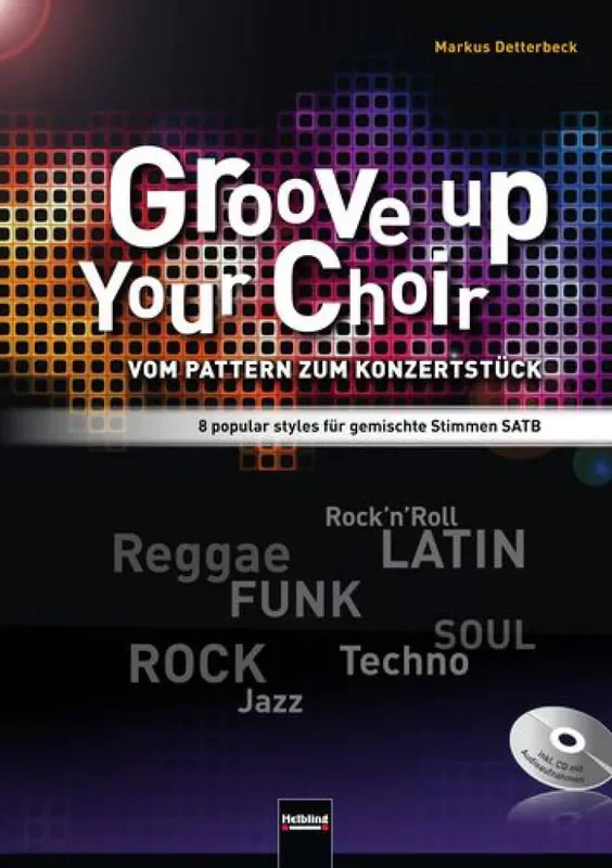 Markus Detterbeck Groove Up Your Choir Gemischter Chor mit Klavier/Orgel