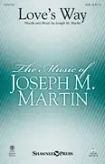 Martin, Joseph M. Love‘s Way