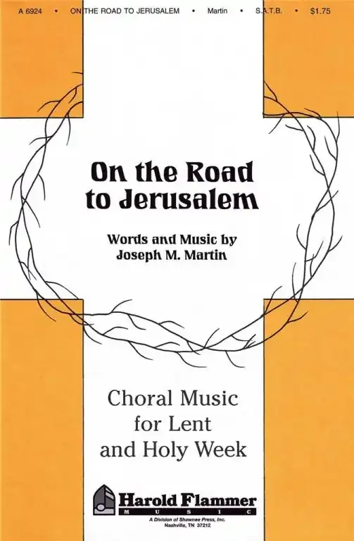 Martin, Joseph M. On the Road to Jerusalem