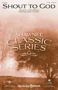 Martin, Joseph M. Shout to God