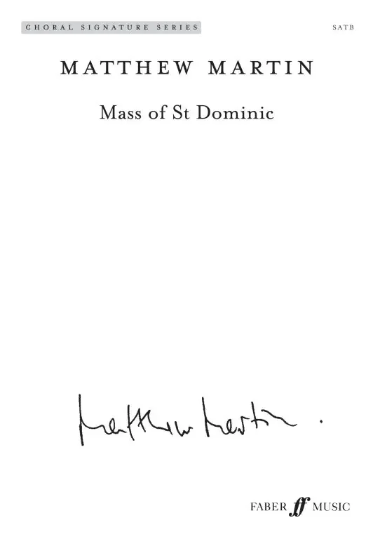 Martin, Matthew Mass of St Dominic. SATB (CSS)