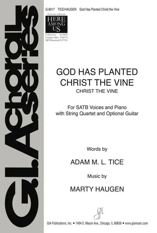 Marty Haugen God Has Planted Christ the Vine-Instrument edition Gemischter Chor mit Ensemble