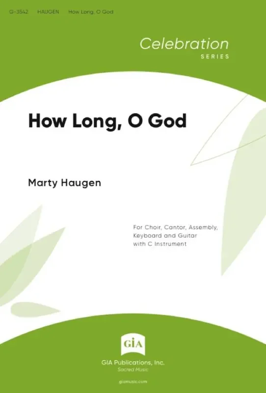 Marty Haugen How Long, O Lord Gemischter Chor mit Begleitung