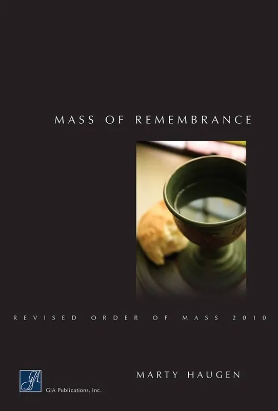 Marty Haugen Mass of Remembrance – Woodwind Parts Gemischter Chor mit Begleitung