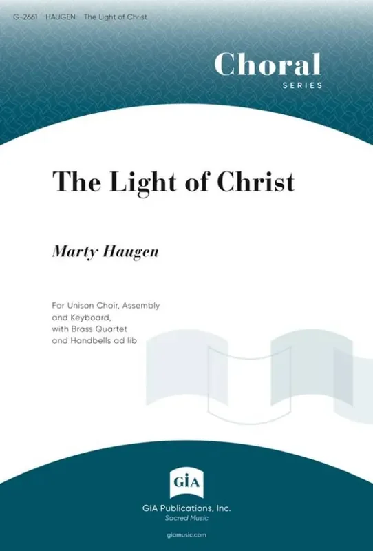 Marty Haugen The Light of Christ Gemischter Chor mit Begleitung