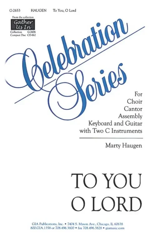 Marty Haugen To You, O Lord Gemischter Chor mit Begleitung