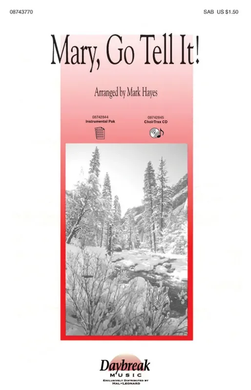 Mary, Go Tell It! (Medley) (Arr. Mark Hayes) Gemischter Chor mit Begleitung