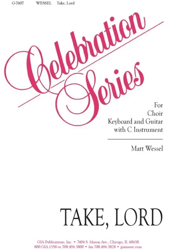 Matt Wessel Take, Lord Gemischter Chor mit Klavier/Orgel