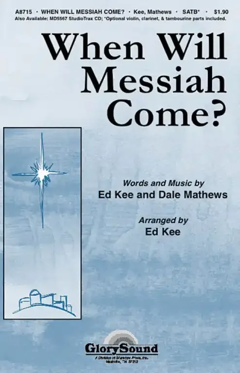 Matthews, Dale When Will Messiah Come?