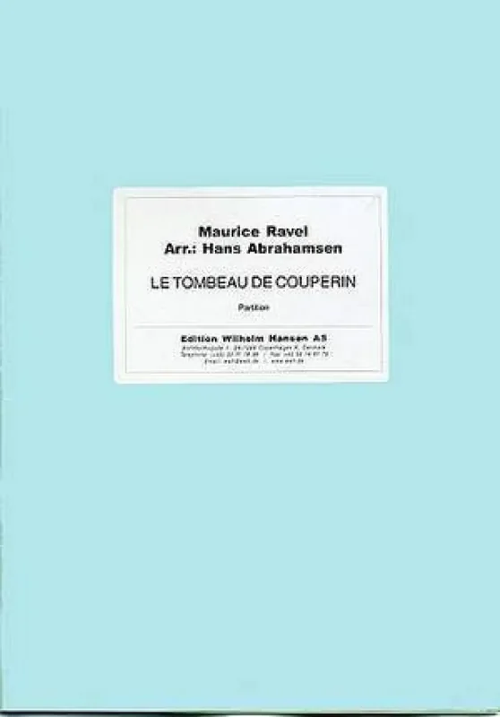 Maurice Ravel Le Tombeau De Couperin (Arr. Hans Abrahamsen) Blasquintett