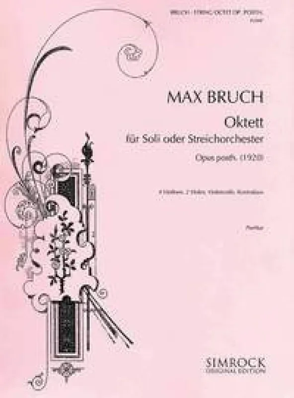 Max Bruch Oktett Op. Posth. Streichensemble