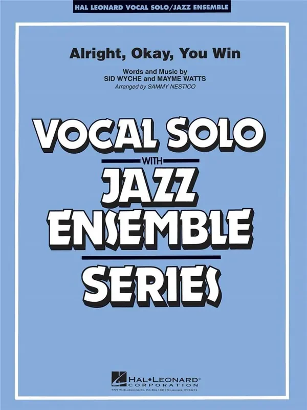 Mayme Watts Alright, Okay, You Win (Arr. Sammy Nestico) Jazz Ensemble mit Gesang