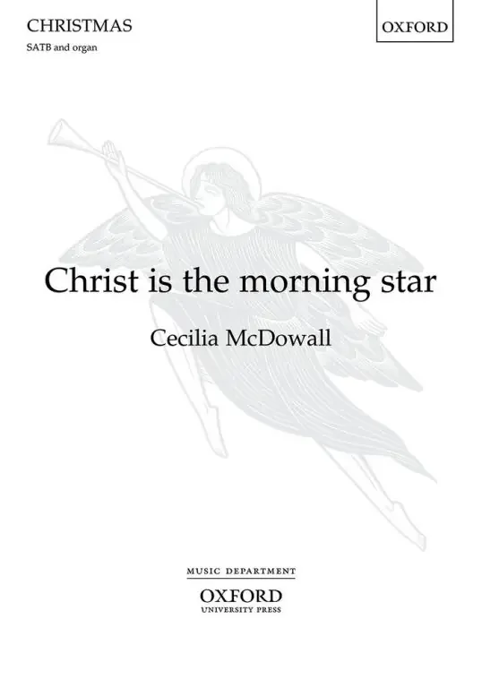 McDowall, Cecilia Christ Is The Morning Star
